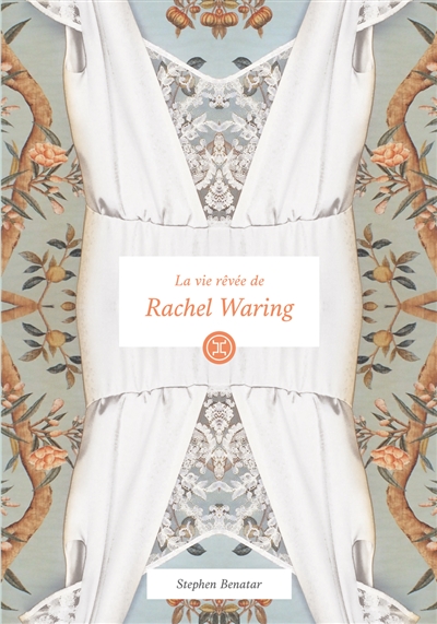 La vie rêvée de Rachel Waring