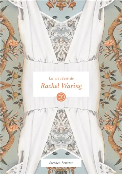 La vie rêvée de Rachel Waring