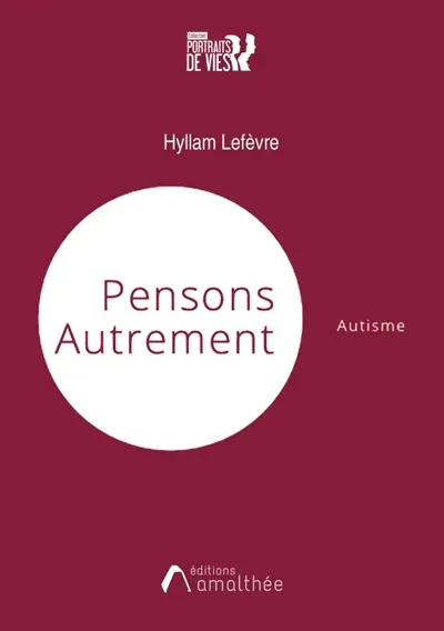 Autisme. Pensons Autrement