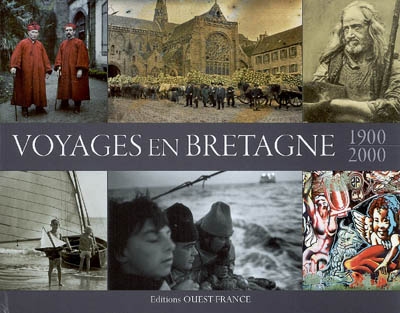 Voyages en Bretagne 1900-2000