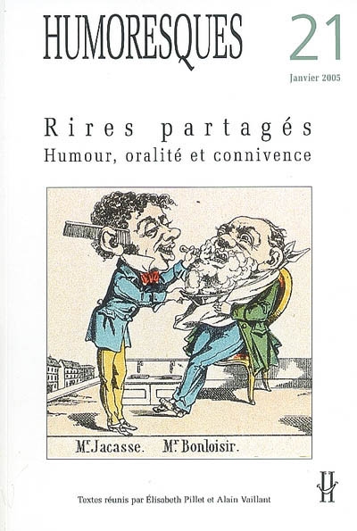 Humoresques, n° 21. Rires partagés : humour, oralité et connivence