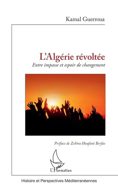 L'Algérie révoltée : entre impasse et espoir de changement