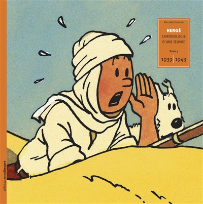 Hergé, chronologie d'une oeuvre. Vol. 4. 1939-1943