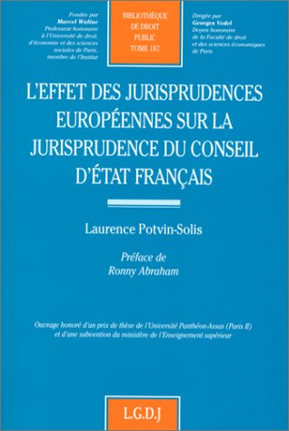 l'effet des jurisprudences européennes sur la jurisprudence du conseil d'etat français