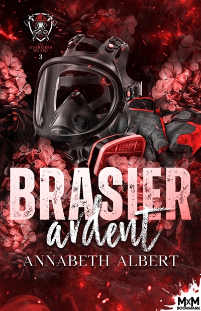 Brasier Ardent : Les...