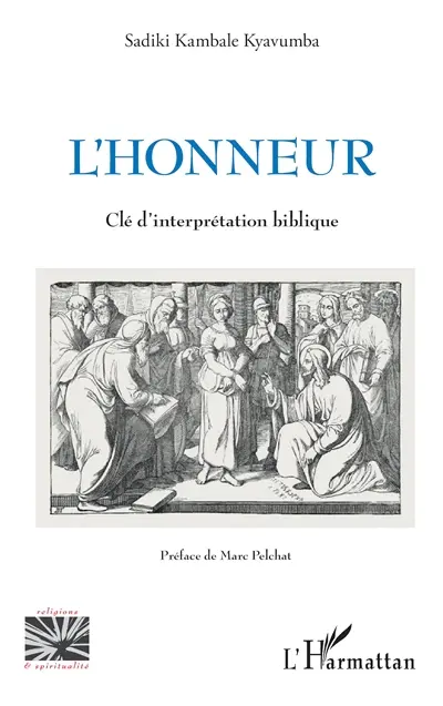 L'honneur : clé d'interprétation biblique