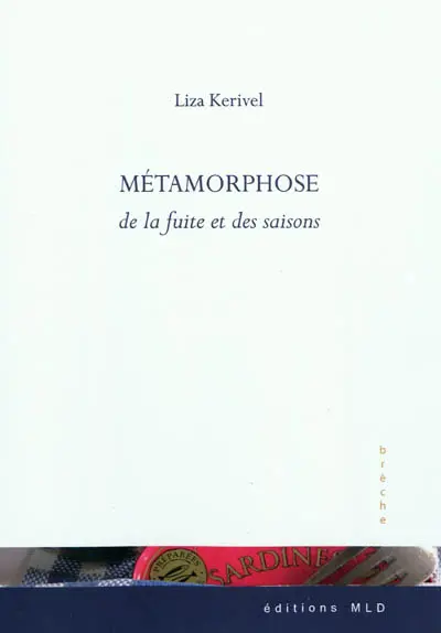 Métamorphose de la fuite et des saisons