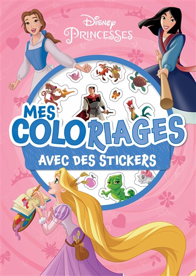 Disney princesses : mes coloriages avec des stickers