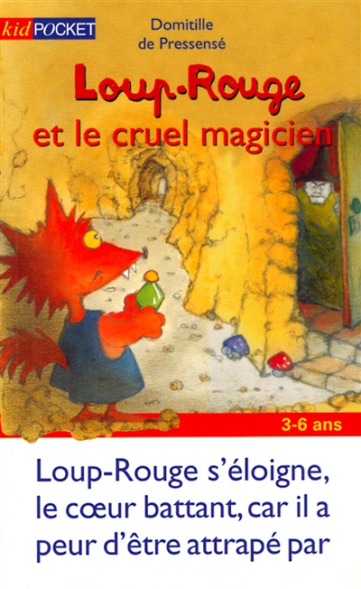 Loup-Rouge et le cruel magicien