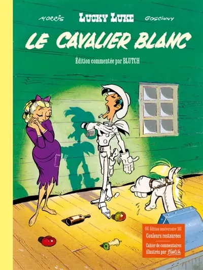 Lucky Luke : édition commentée. Vol. 1. Le cavalier blanc