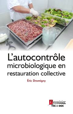 L'autocontrôle microbiologique en restauration collective