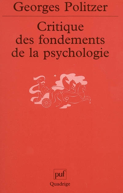 Critique des fondements de la psychologie : la psychologie et la psychanalyse