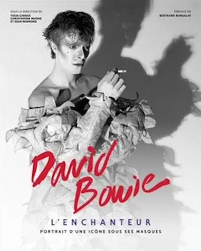 David Bowie : l'enchanteur : portrait d'une icône sous ses masques