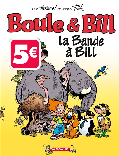 Boule & Bill. Vol. 30. La bande à Bill