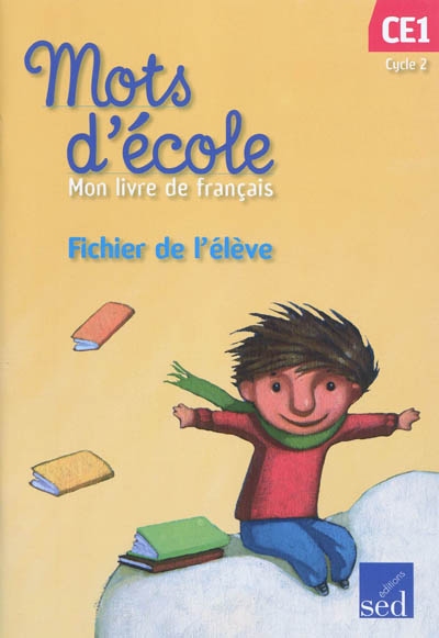 Mon livre de français cycle 2 CE1 : fichier de l'élève