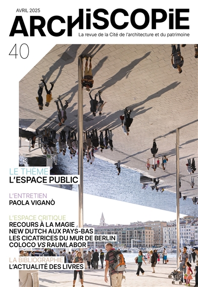 Archiscopie, n° 40. L'espace public
