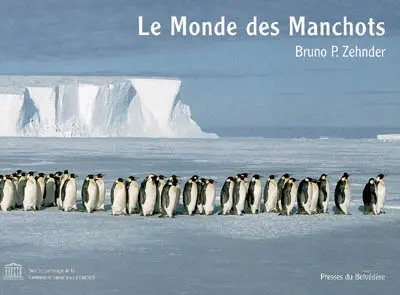 Le monde des manchots