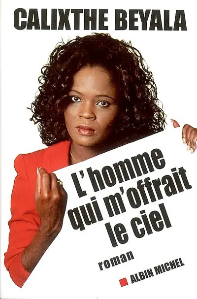 L'homme qui m'offrait le ciel