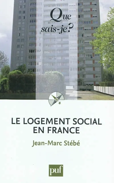 Le logement social en France : 1789 à nos jours