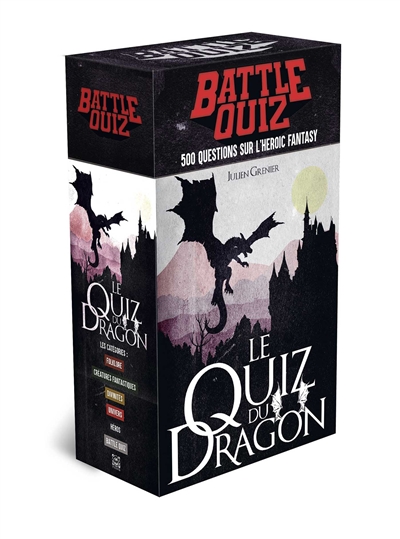 Battle quiz : le quiz du dragon : 500 questions sur l'heroic fantasy