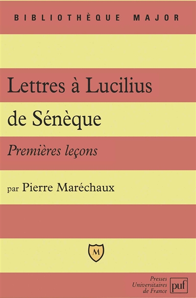 Lettres à Lucilius de Sénèque