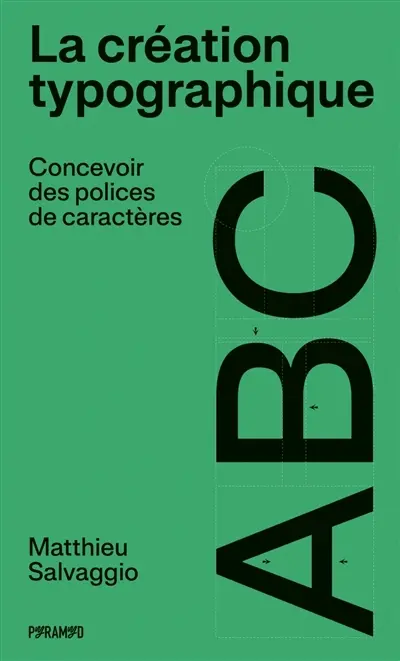 La création typographique : concevoir des polices de caractères