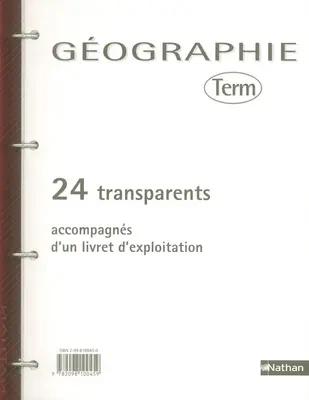 Géographie term. : classeur de 24 transparents plus livret
