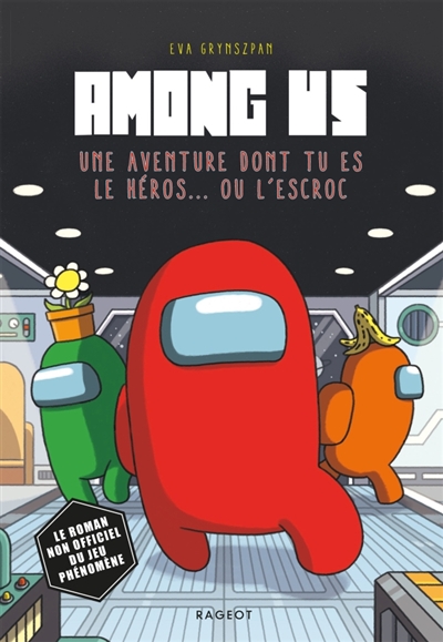 Among Us/Une aventure dont tu es le héros, ou l'escroc