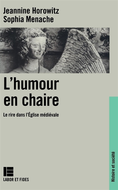 L'Humour en chaire : le rire dans l'Eglise médiévale