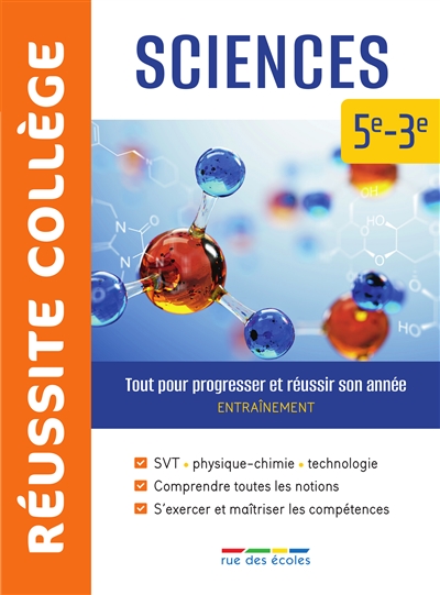 Sciences 5e-3e : tout pour progresser et réussir son année : entraînement
