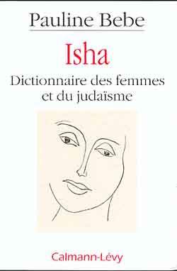 Isha : dictionnaire des femmes et du judaïsme