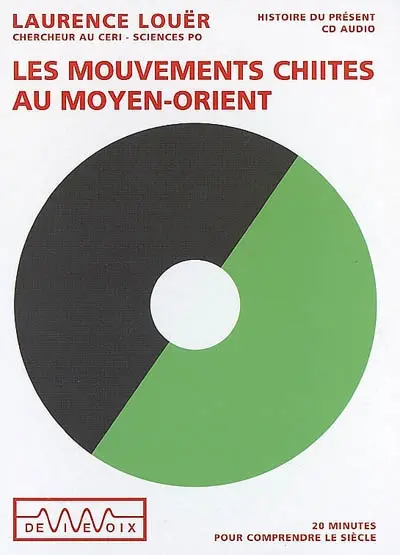 Les mouvements chiites au Moyen-Orient : 20 minutes pour comprendre le siècle