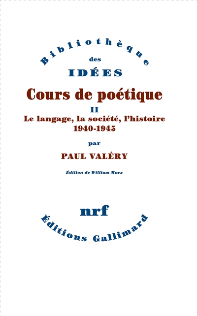 Cours de poétique. Vol. 2. Le langage, la société, l'histoire : 1940-1945
