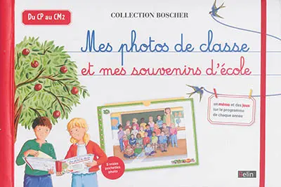 Mes photos de classe et mes souvenirs d'école
