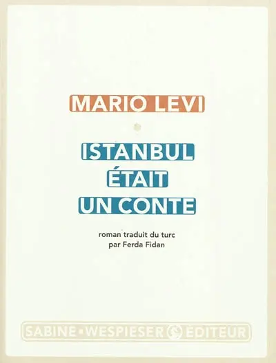 Istanbul était un conte