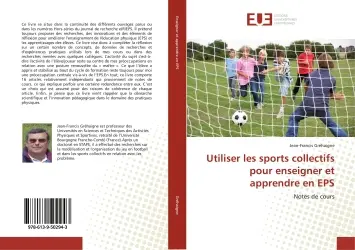 Utiliser les sports collectifs pour enseigner et apprendre en EPS : Notes de cours