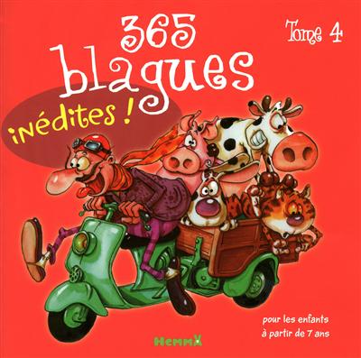 365 blagues inédites ! Tome 4