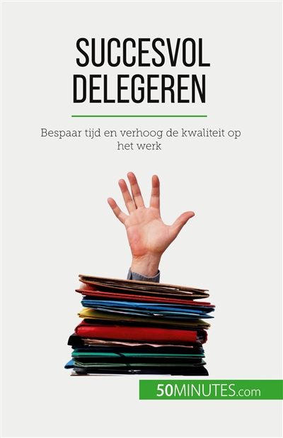 Succesvol delegeren :...