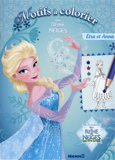 La reine des neiges : Anna et Elsa