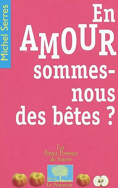 En amour, sommes-nous des bêtes ?