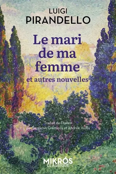 Le mari de ma femme : et autres nouvelles