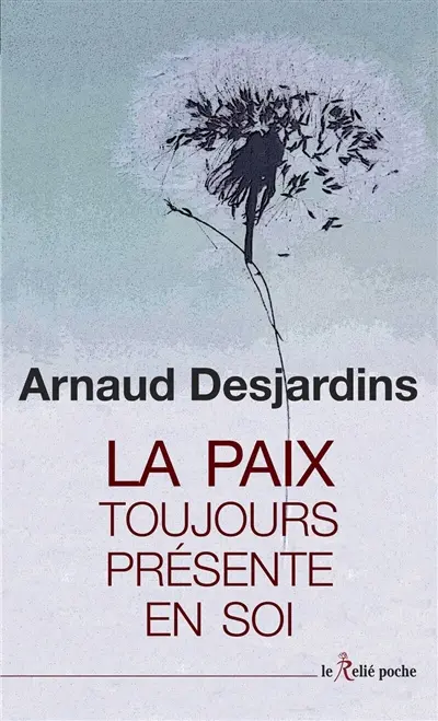 La paix toujours présente en soi