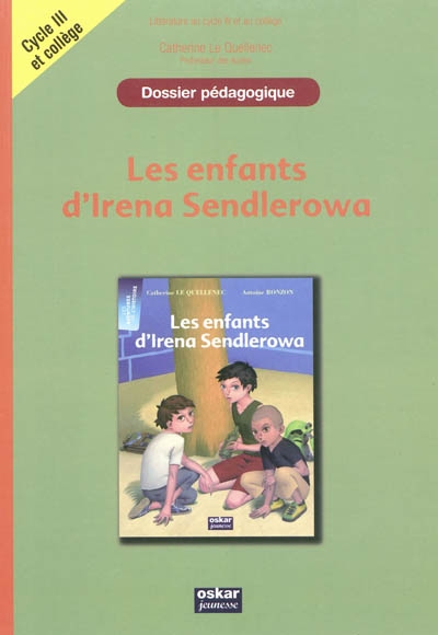 Les enfants d'Irena Sendlerowa : littérature au cycle III et 6e-5e