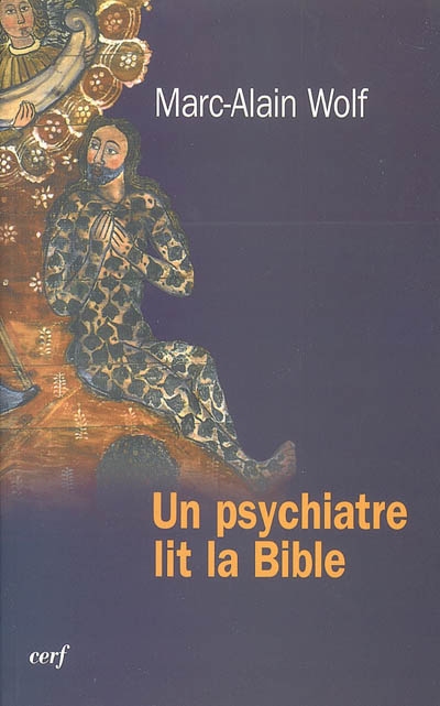 Un psychiatre lit la Bible