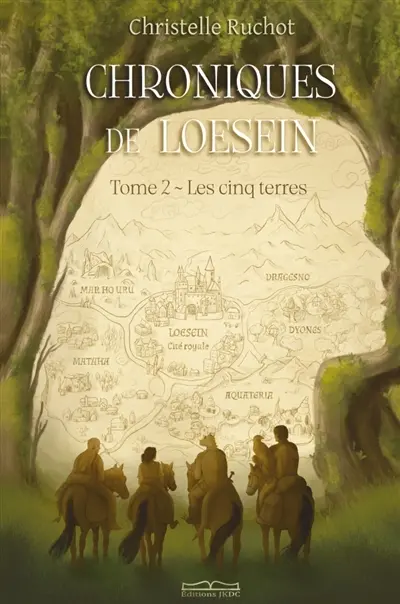 CHRONIQUES DE LOESEIN : Les cinq terres - Tome 2 : TOME - 2 Les cinq terres