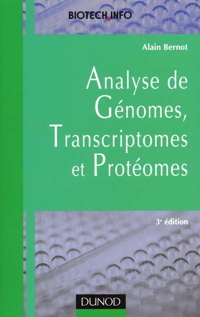 L'analyse de génomes, transcriptomes et protéomes
