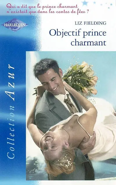 Objectif prince charmant