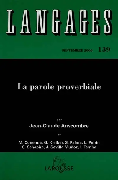 Langages, n° 139. La parole proverbiale