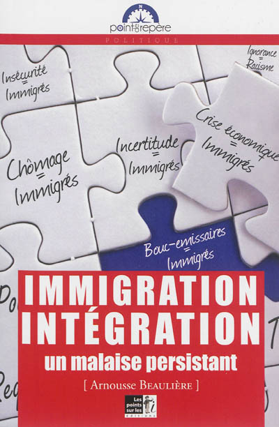 Immigration intégration, un malaise persistant