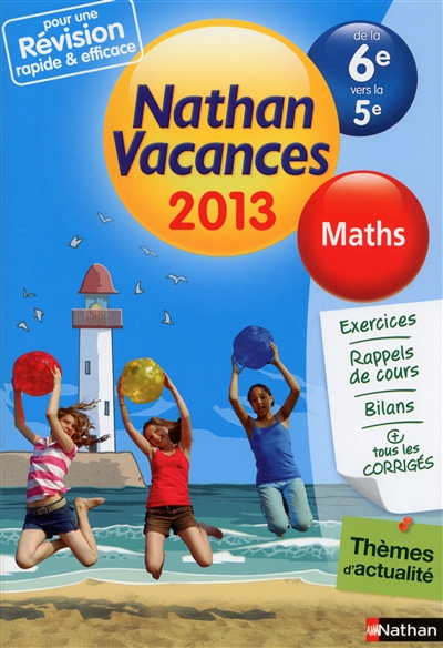 Nathan vacances 2013, de la 6e vers la 5e : maths